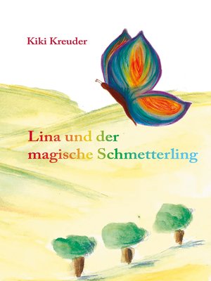 cover image of Lina und der magische Schmetterling